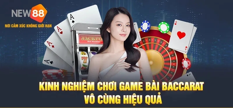 Hướng dẫn cách chơi Baccarat tại New88