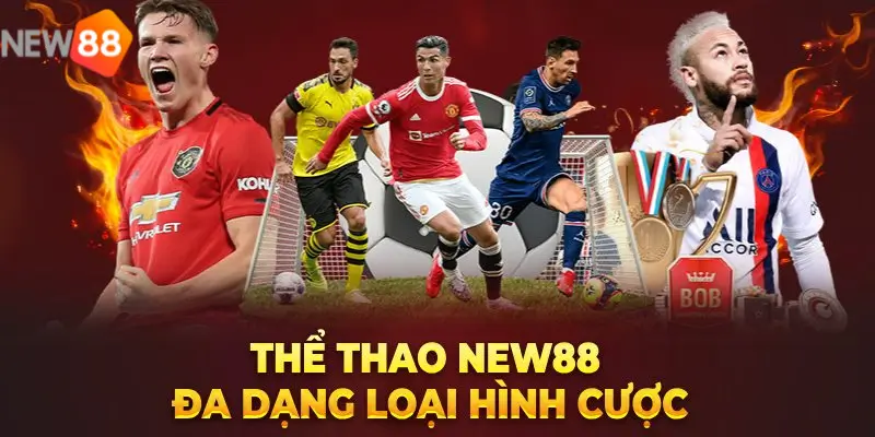 Các loại cá cược thể thao New88