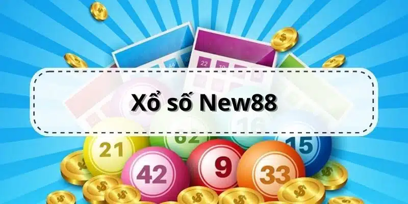 Xổ số truyền thống tại New88